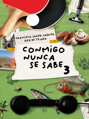 cover image of Conmigo nunca se sabe 3